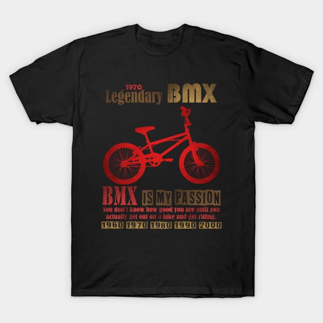 Legendary BMX T Shirt design freestyle BMX Legend T-Shirt by Jakavonis